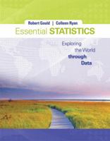 Essential Statistics: Exploring the World Through Data 0321836987 Book Cover