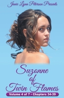 Suzonne of Twin Flames - Volume 4 of 7 - Chapters 34-39 B0C4KYFTZQ Book Cover