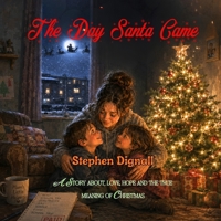 The Day Santa Came 173849182X Book Cover
