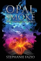 Opal Smoke 195157205X Book Cover