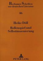 Rollenspiel Und Selbstinszenierung: Zur Modellfunktion Des Theaters in Jean Pauls «Titan» Und «Komet» 3631487894 Book Cover