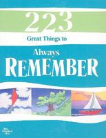 223 Great Things to Always Remember 1598423630 Book Cover