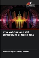Una valutazione del curriculum di fisica NCE 6205238543 Book Cover