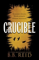 Crucible (Standard Edition) (Men of the Wilds, 1) 1464281912 Book Cover