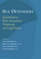 Sex Offenders: Identification, Risk Assessment, Treatment, and Legal Issues 0195177045 Book Cover