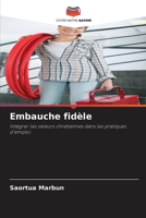 Embauche fidèle (French Edition) 620773372X Book Cover