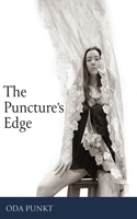 The Puncture's Edge 166678916X Book Cover