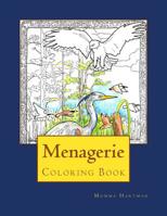 Menagerie: Coloring Book 1727186974 Book Cover