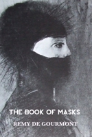 Le Livre des masques 1979697396 Book Cover