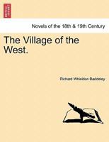 The Village of the West. 1241365571 Book Cover