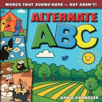 Alternate ABC: Words That Sound Rude — But Aren't! B0FQJQRGJJ Book Cover