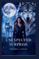 Unexpected Surprise (book 1): A Rejected Mate Werewolf Romance B0FNGB42NH Book Cover