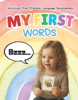 MY FIRST WORDS B0FQPGBGB8 Book Cover
