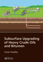 Subsurface Upgrading of Heavy Crude Oils and Bitumen 1032238909 Book Cover