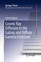 Cosmic Ray Diffusion in the Galaxy and Diffuse Gamma Emission 3642299482 Book Cover