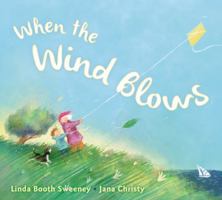 When the Wind Blows 0399160159 Book Cover