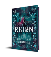 Reign (Deluxe Edition) 1464280665 Book Cover