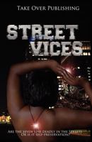 Street Vices 0982433808 Book Cover