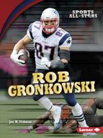 Rob Gronkowski 1512456195 Book Cover