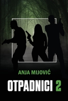 Otpadnici 2 8661420237 Book Cover