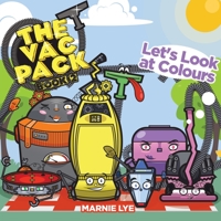 The Vac Pack: Let's Look at Colours 0228883695 Book Cover