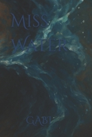 Miss Water B0FMRZ1VKG Book Cover