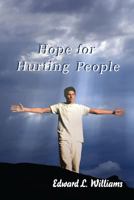 Hope for Hurting People 1548923486 Book Cover