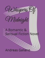 Whispers Of Midnight: A Romantic & Sensual Fiction Novel B0G4L8RS74 Book Cover