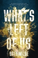 What's Left of Us 1945860103 Book Cover