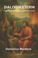 Dialoghi eterni: Poeti e filosofi antichi tra gli elementi della natura (Italian Edition) B0FMR8MV9M Book Cover