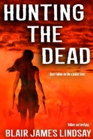 Hunting the Dead 0988024756 Book Cover