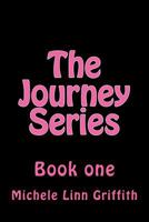 The Journey Series 1548725986 Book Cover