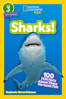 National Geographic Readers: Sharks! ((Level 3)): 100 Fun Facts About These Fin-Tastic Fish 1426372701 Book Cover