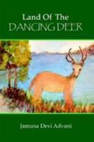 Land Of The Dancing Deer 0557725844 Book Cover