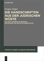 Die Handschriften Aus Der Jud�ischen W�ste: Die Texte Au�erhalb Qumrans. Einf�hrung Und Deutsche �bersetzung 3110636123 Book Cover