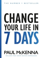 Change Your Life In Seven Days 1787632814 Book Cover