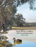 Bush Scenes and Birds of Perth and Surrounds: By Brian Sanger (Photographic Artist) 0992468434 Book Cover