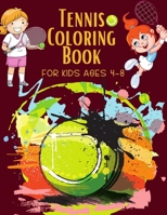 Tennis Coloring Book For Kids Ages 4-8: Brain Activities and Coloring book for Brain Health with Fun and Relaxing B093R7XTH9 Book Cover