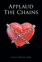 Applaud the Chains B0C16GVV7M Book Cover