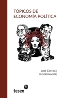 Tópicos de Economía Política (Spanish Edition) 9877232847 Book Cover