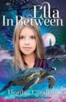 Ella In Between (Lucy Butterfly) 1909728888 Book Cover