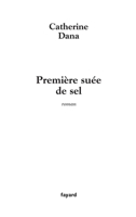 Première Suée De Sel: Roman 2213627266 Book Cover