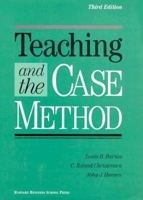 Teaching and the Case Method: Text, Cases, and Readings 0875844030 Book Cover