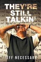 They're Still Talkin' 1648030939 Book Cover