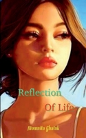 Reflection Of Life 1684875072 Book Cover