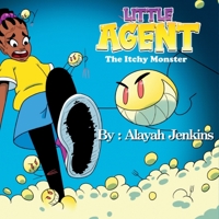 The Little Agent and The Itchy Monster B0BVCXJ8PW Book Cover