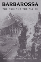 Barbarossa: The Axis And The Allies 0748605045 Book Cover