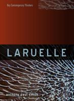 Laruelle: A Stranger Thought 0745671233 Book Cover