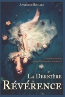 La Derni?re R?v?rence 2755652780 Book Cover