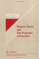 Measure Theory and Fine Properties of Functions (Studies in Advance Mathematics) 0849371570 Book Cover